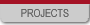 Projects
